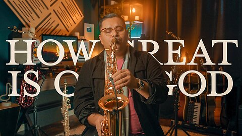 Uriel Vega - How Great Is Our God - Saxophone Instrumental