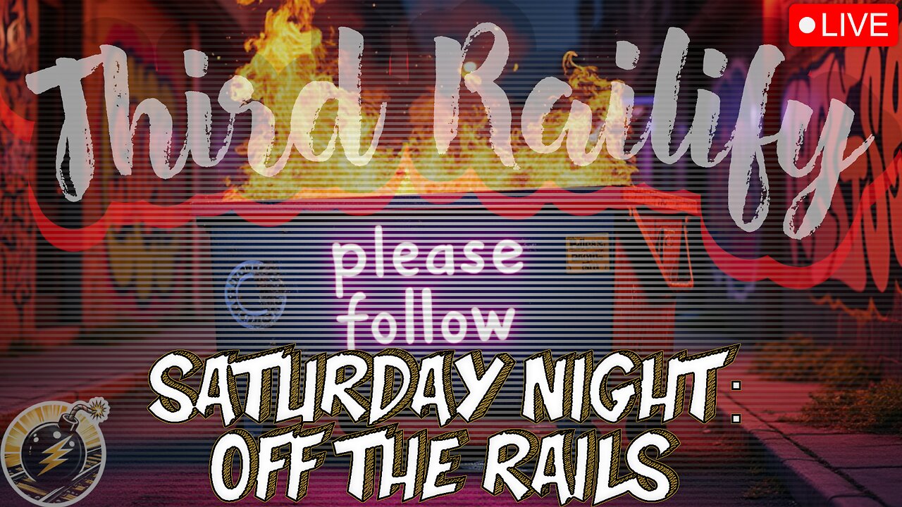 OFF THE RAILS #107 | This stream is probably a mistake