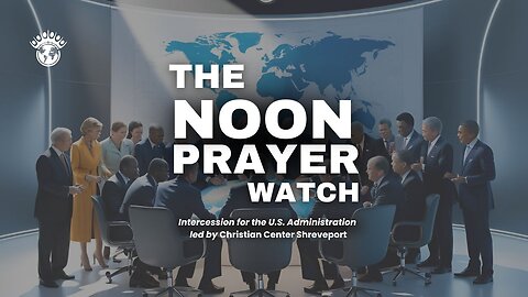 🔵 Middle East Trip Prayer Covering | Noon Prayer Watch | 5/13/2025
