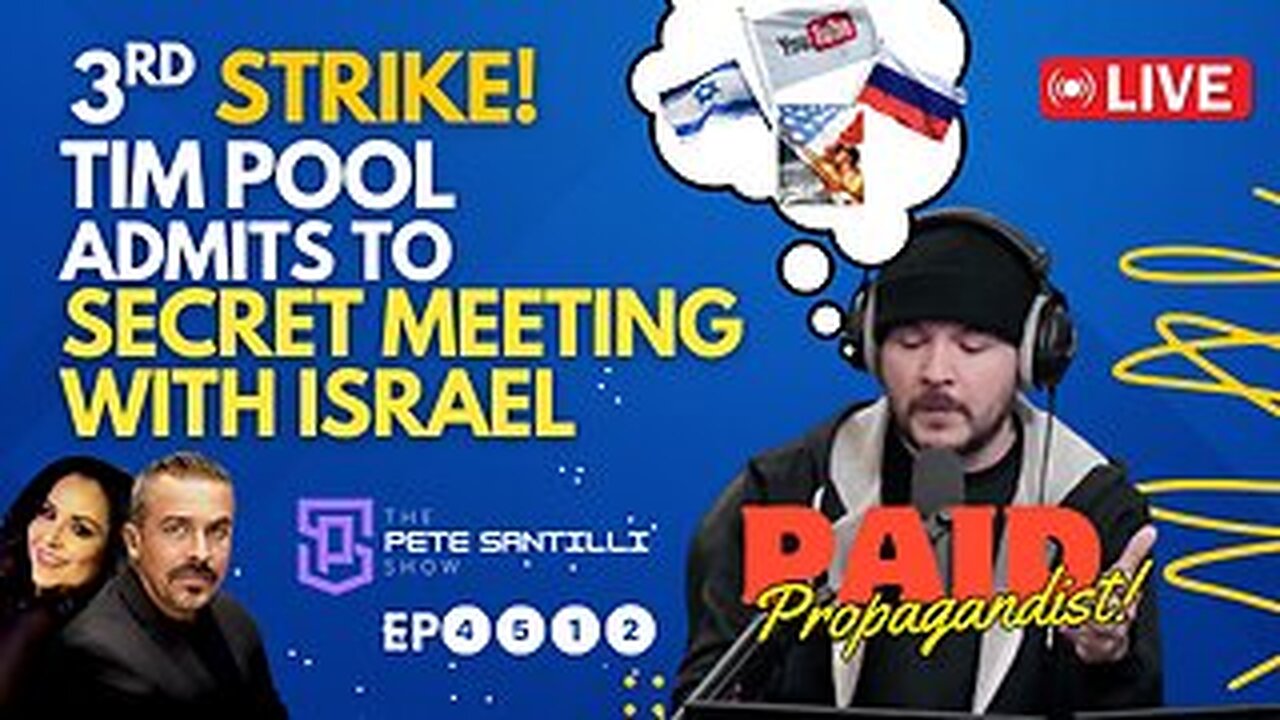 3rd Strike! ‘Paid Propagandist’ Tim Pool Forced To Admit Secret Meeting With Israel [EP 4510-8AM]