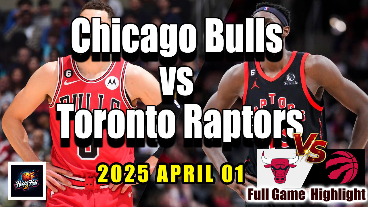 🔥 Chicago Bulls vs Toronto Raptors Full Game Highlights | April 1, 2025 | NBA Regular Season