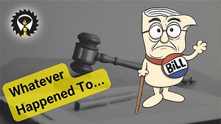 527 - Bill Review: Where Are They Now?