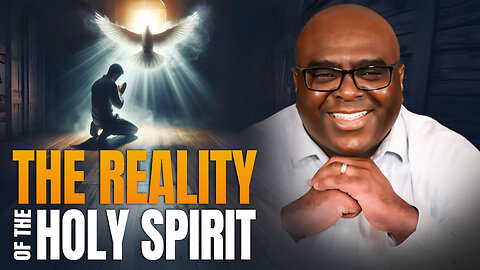 The Reality of the Holy Spirit - Morning Prayer