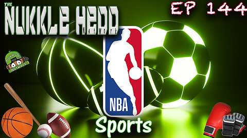 NuKKle HeDD Sports Ep144 7-9-25 - NBA #sportstalkpodcast
