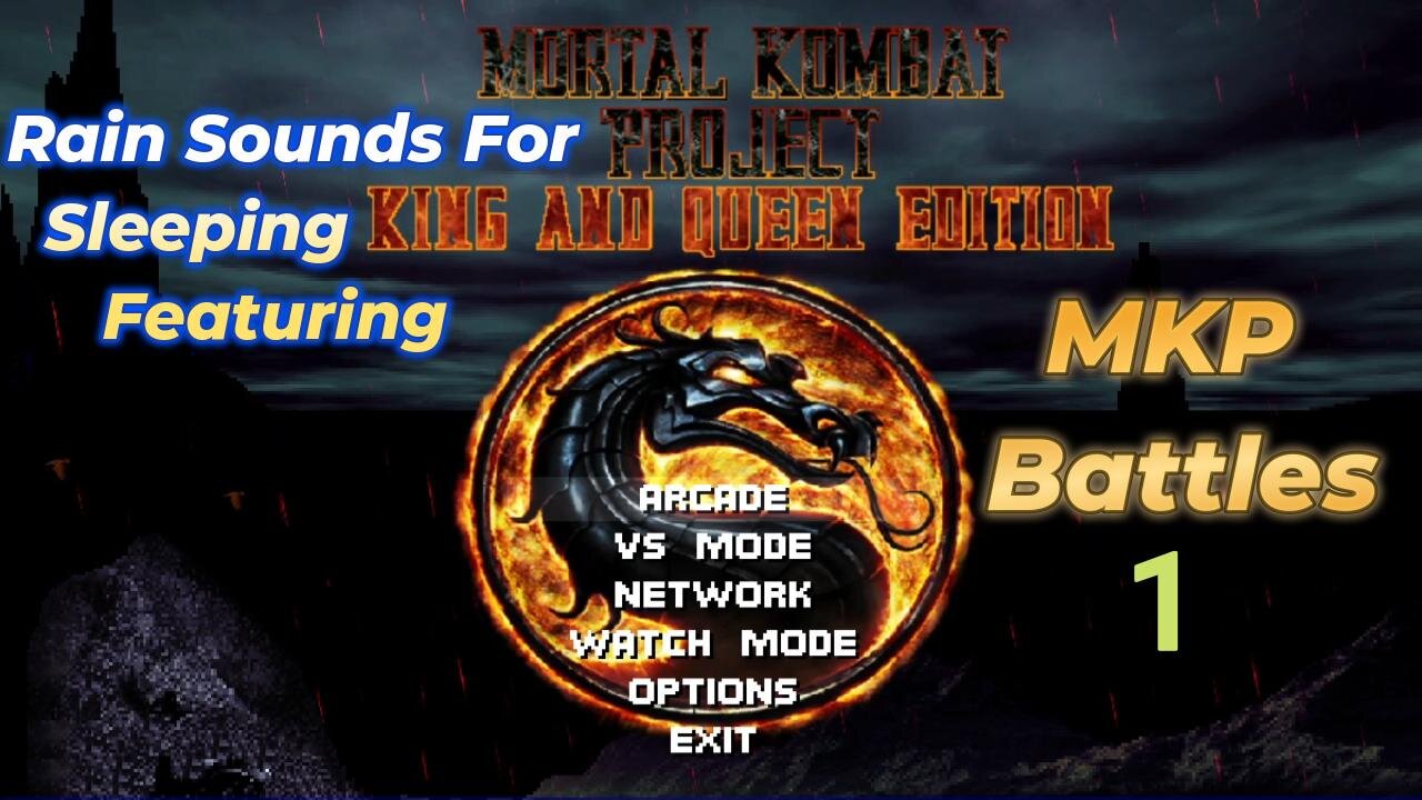 Rain Sounds For Sleeping Featuring - MKP Battles 1