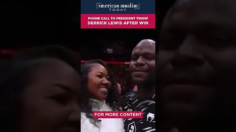 Phone call to President Trump - Derrick Lewis after win.