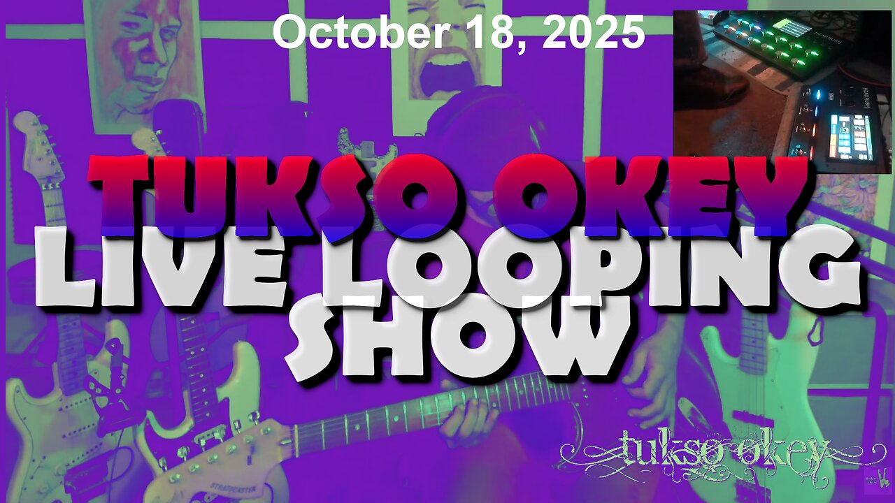Tukso Okey Live Looping Show - Saturday, October 18, 2025