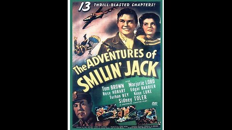 The Adventures of Smiling Jack (Ep1)