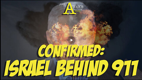 The Awake Nation 06.17.2025 Confirmed: Israel Behind 911