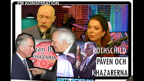 Rothschild, påven och khazarerna (PM Konspiration 13 uppdaterad)