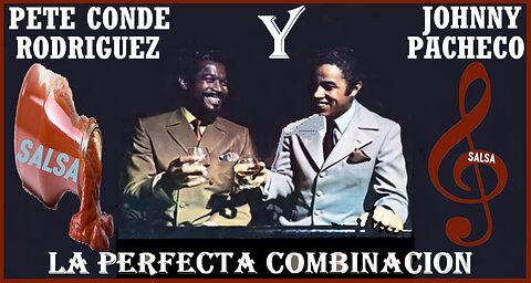 Salsa Caliente Con Sabor a Johnny Pacheco y El Conde Rodriguez