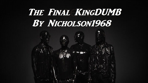 "Final KingDUMB: September 24, 2022"