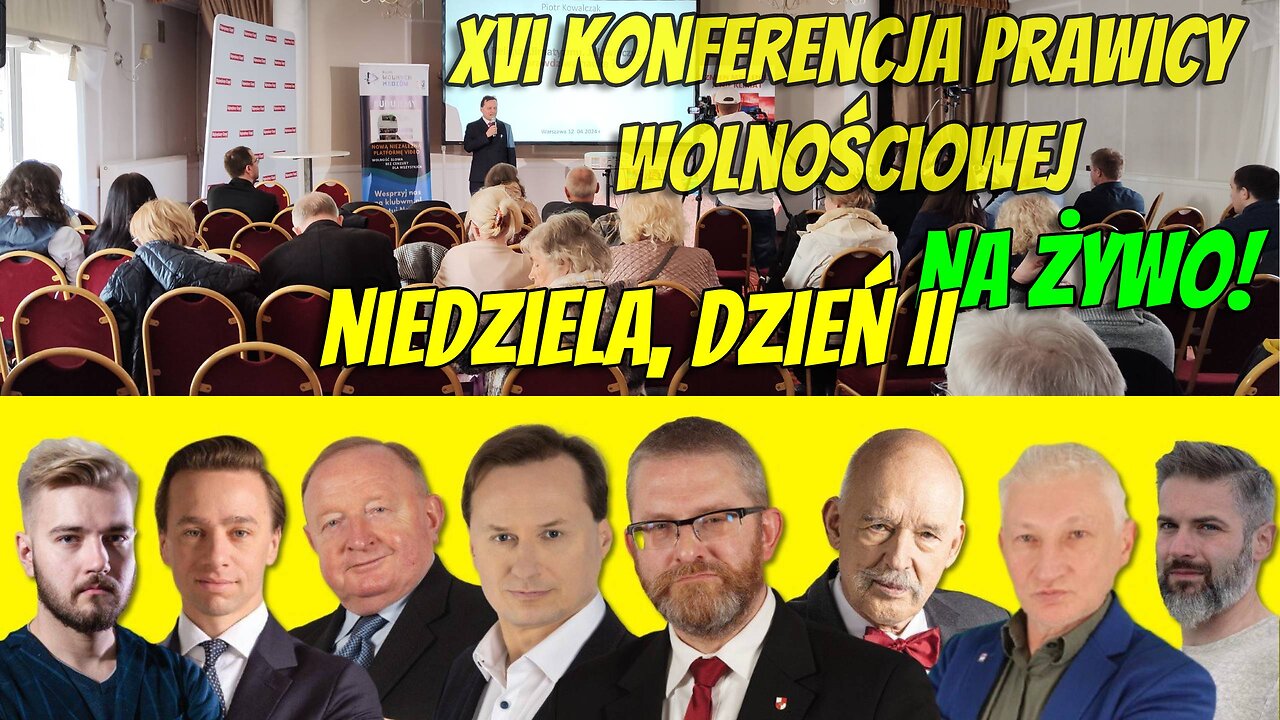 XVI Konferencja Prawicy Wolnościowej, Dzień II