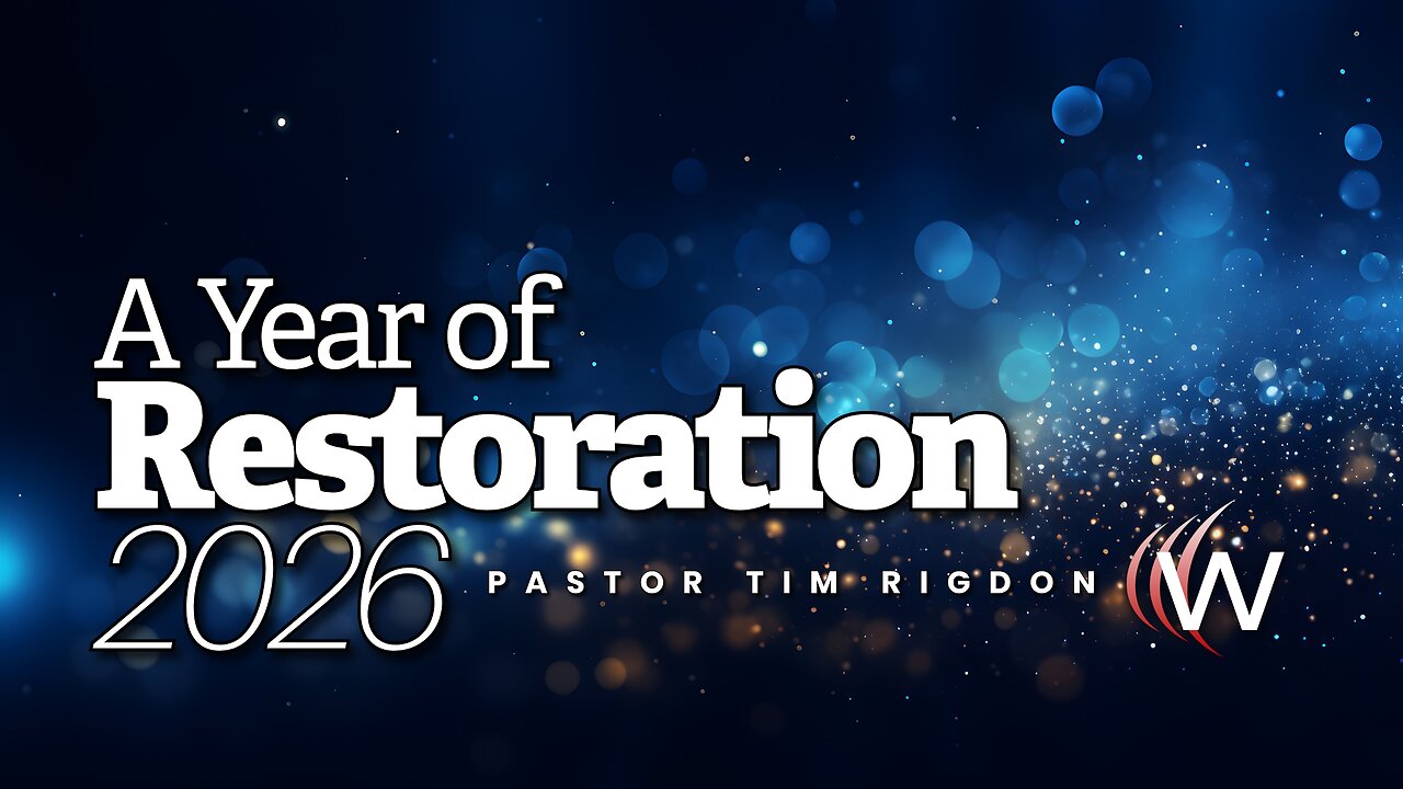 A Year of Restoration 2026