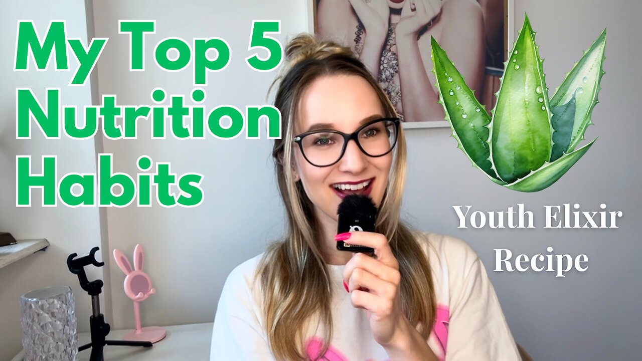 My Top 5 Game-Changing Nutrition Habits 🍋 + YOUTH ELIXIR RECIPE 🌱