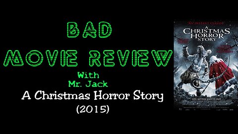 A Christmas Horror Story (2015) -- Bad Movie Review