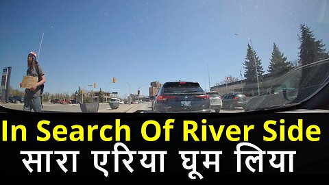In Search Of River Side सारा एरिया घूम लिया l ये लोग भी तो काम चला रहे हैं #canada #samraatbharat