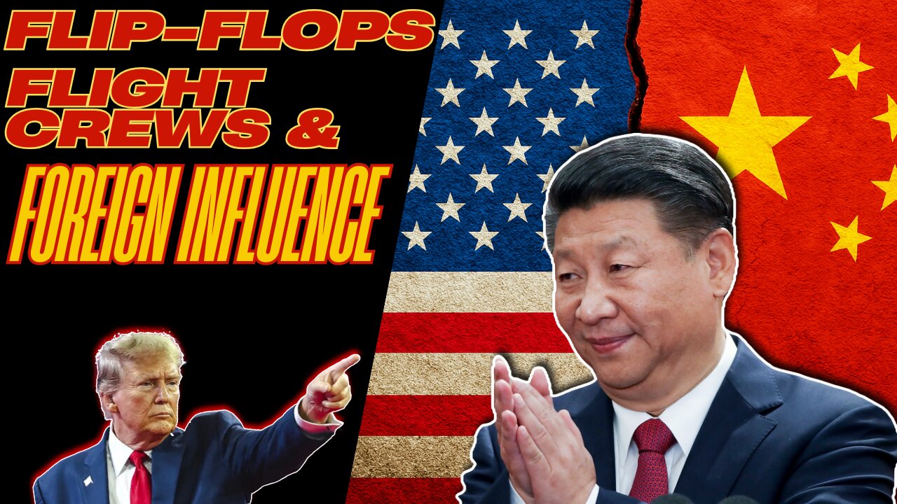 Flip-Flops, Flight Crews, and Foreign Influence