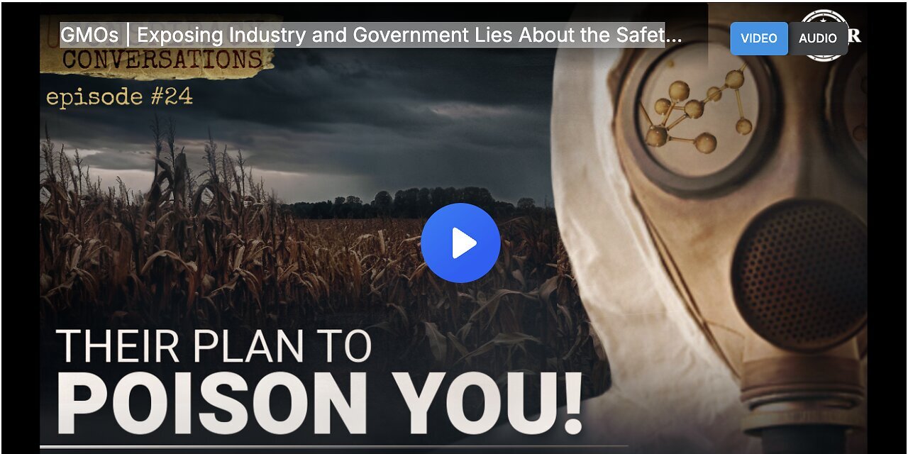 "Unveiling Industry and Government Deception About GMO Safety"
