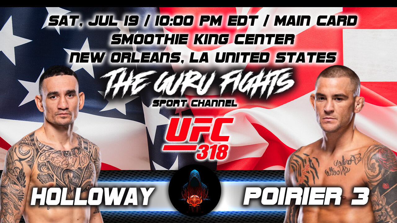 POIRIER DUSTIN AND HOLLOWAY MAX