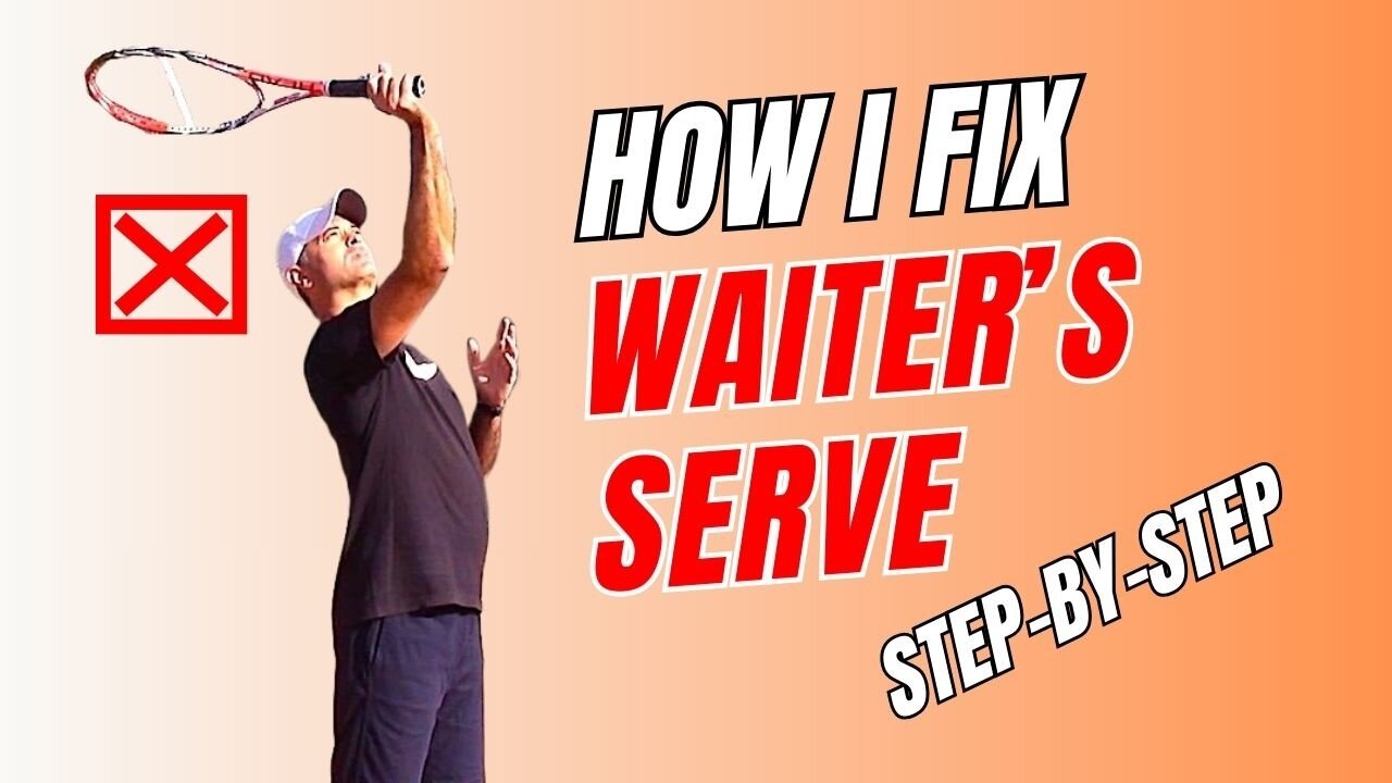 7 Simple Steps to Fix the Waiter Serve in Tennis (Complete Lesson)