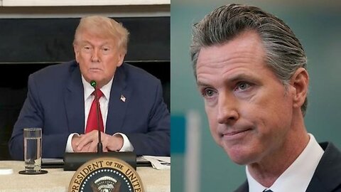 President Trump Slams Gavin Newsom: 'His Primary Crime Is Running For Governor'