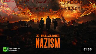 I blame Nazism | RT Documentary - crimes by Ukrainian nationalists on Russian soi KURSKl