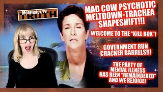 FEAR: MADCOW SHAPESHIFTS IN LATEST RANT! KILL BOX! MAX! CRACKER BARREL! WINNING!