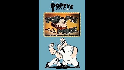Popeye: Pop-Pie a la Mode (1945) [BANNED CARTOON]