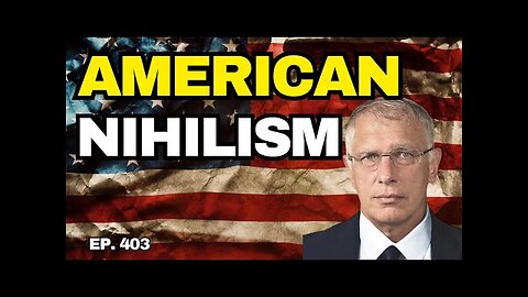 DOUG CASEY : American Nihilism