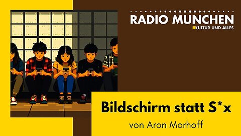 Bildschirm statt S*x - von Aron Morhoff