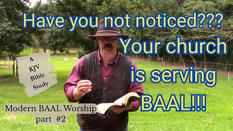 Modern BAAL Worship In Christian Churches
