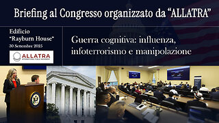 Briefing al Congresso | “ALLATRA” al Campidoglio: contrastare la guerra cognitiva