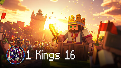 1 Kings 16 | The Bible on BrainRot