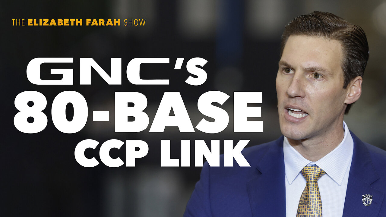 CCP-Owned GNC Stores on U.S. Bases? Congressman Sounds Alarm