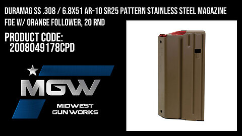 Duramag SS .308 / 6.8x51 AR-10 SR25 Pattern Magazine FDE w/ Orange Follower, 20 Rnd - 2008049178CPD