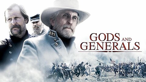 Gods and Generals