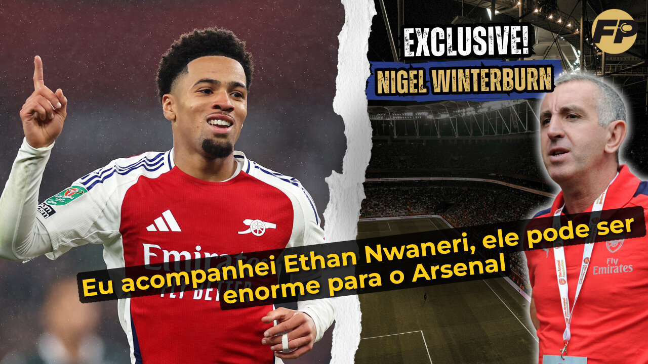 Nigel Winterburn: Eu acompanhei Ethan Nwaneri, ele pode ser enorme para o Arsenal