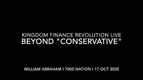 Beyond “Conservative”: Kingdom vs Managed Decline | Kingdom Finance Revolution Live | 17 Oct 2025