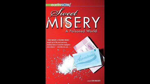 "Exploring 'Sweet Misery - A Poisoned World': Unveiling Truths about Food Industry (2004)"