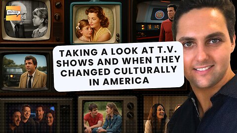 Taking a Look at T.V. Shows and When They Changed Culturally in America | That's Life Ep. 69