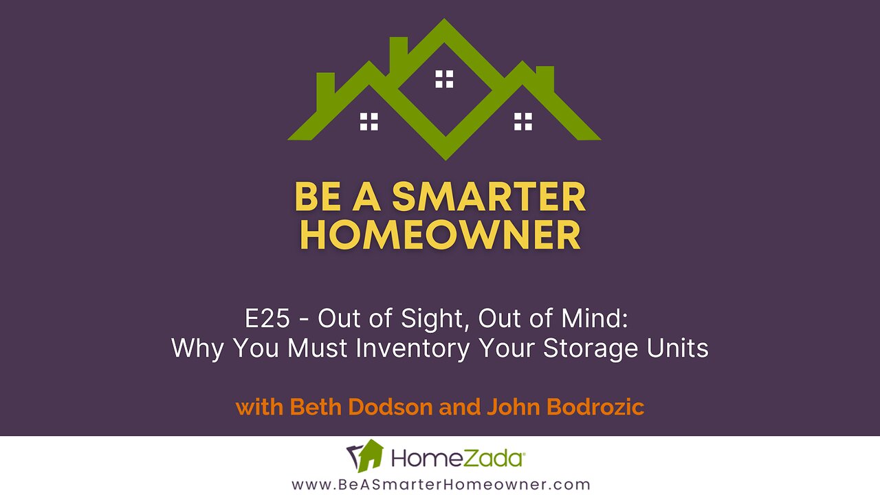 Ep 025 - Out of Sight Out of Mind - Inventory Your Storage Unit