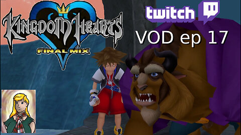 Kingdom Hearts stream -Twitch VOD ep17 We made it to the last world! Hollow Bastion