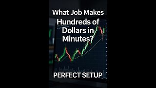 What Job Makes Hundreds of Dollars in Minutes