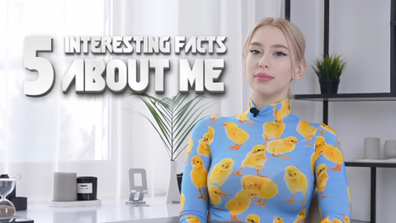 5 Interesting Facts About Me