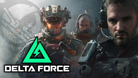 🟢DELTA FORCE - IT'S TIME🟢