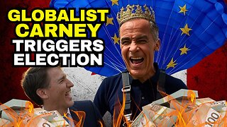 ELITIST GLOBALIST Mark Carney Calls SNAP ELECTION In Canada