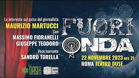 FUORI ONDA teatro d'inchiesta sul 5G MAURIZIO MARTUCCI MASSIMO FIORANELLI TEODORO SANDRO TORELLA