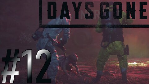 NERO is up to some weird ish man | Days Gone #12