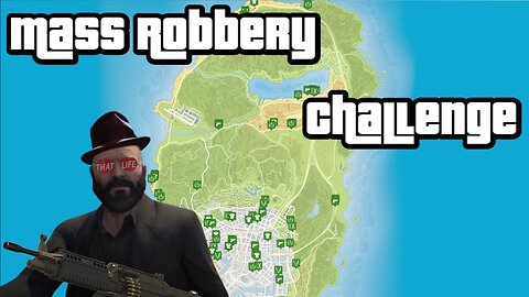 Robbing Every Store In GTA V